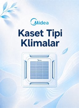 Midea Kaset Tipi <br> Klimalar